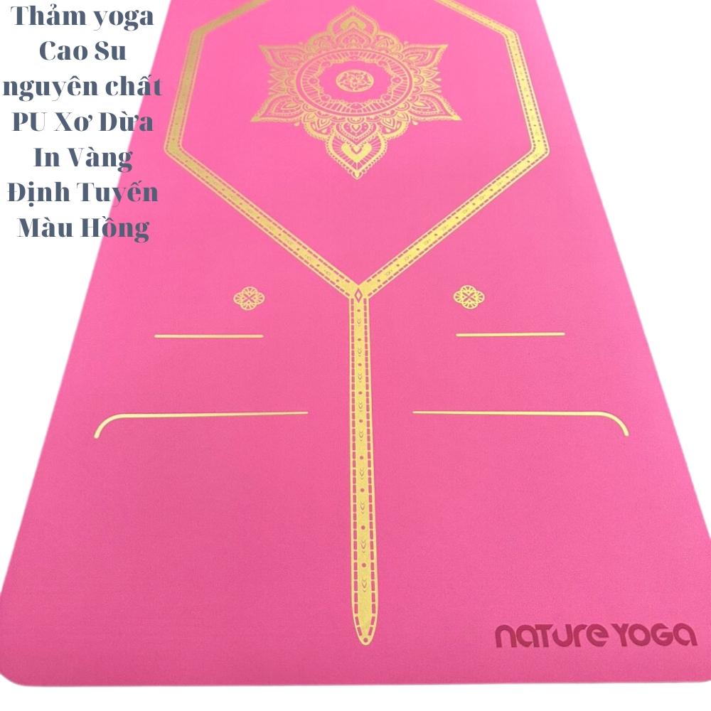 Thảm yoga Cao Su nguyên chất PU Xơ Dừa In Vàng Dịnh Tuyến Màu xanh Cốm